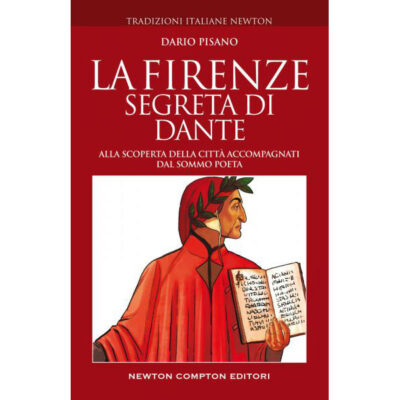 La Firenze Segreta Di Dante
